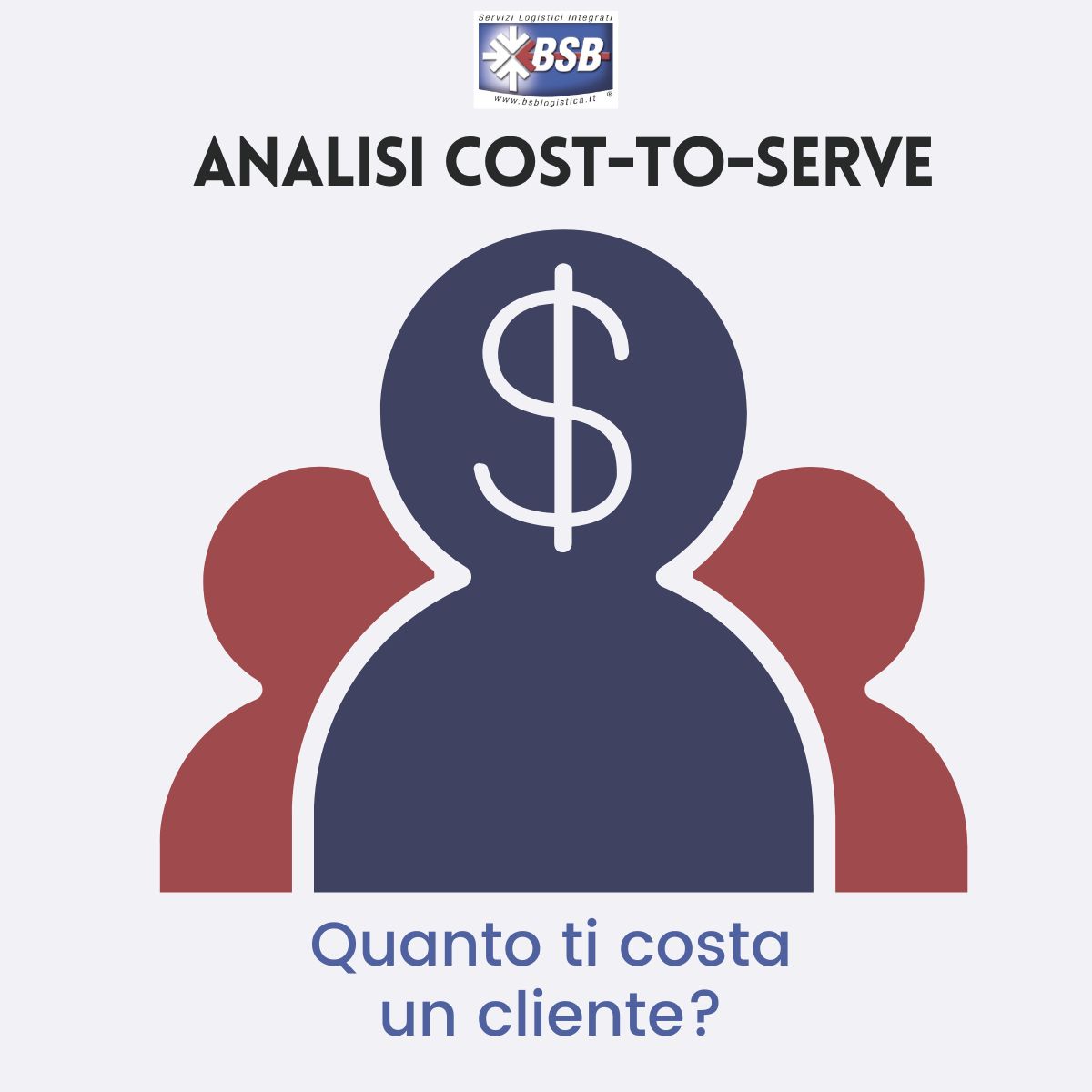 copertina articolo 1 luglio BSB_LOGISTICA_Cost-to-serve quanto ti costa un cliente?